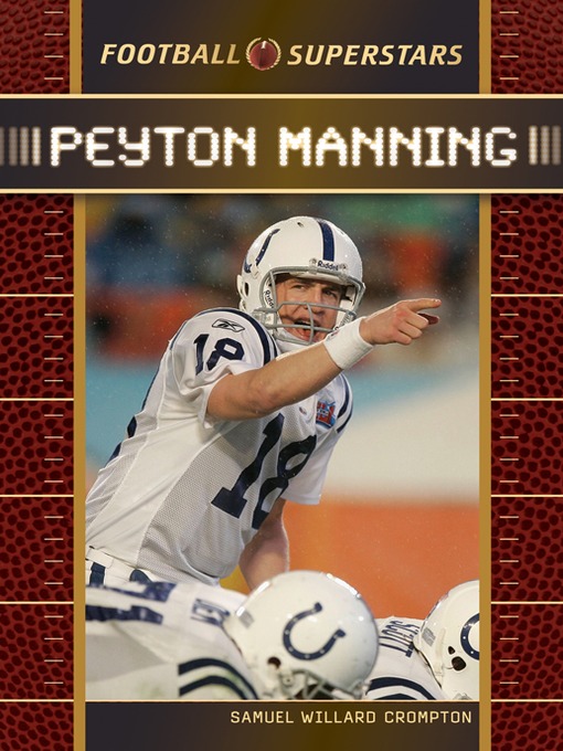 Title details for Peyton Manning by Samuel Willard Crompton - Available